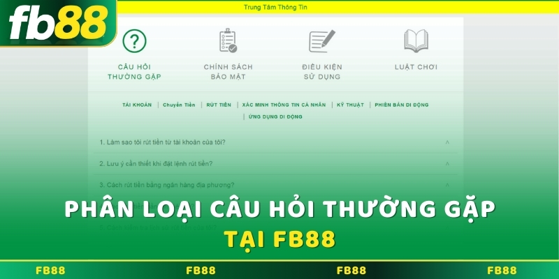 Phân loại câu hỏi thường gặp tại FB88